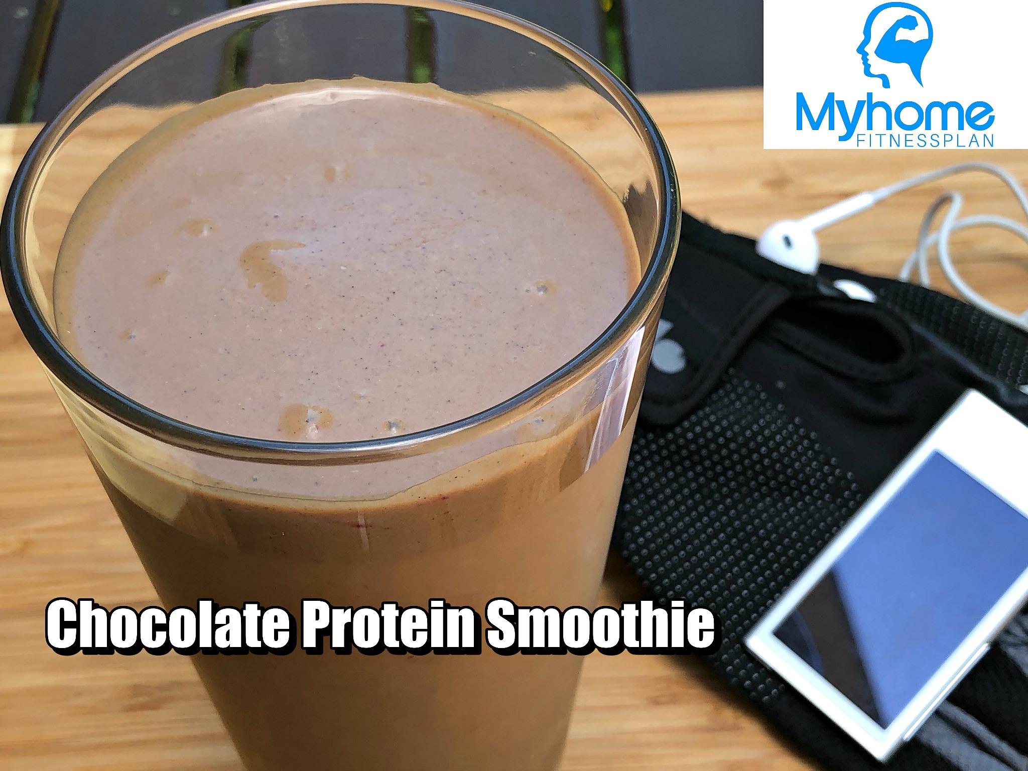 Chocolate protein smoothie.